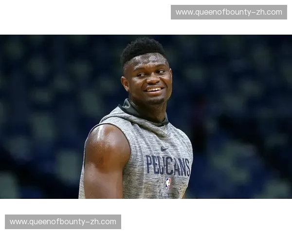 消息称 锡安·威廉姆森正调整饮食以应对漫长赛季体能要求